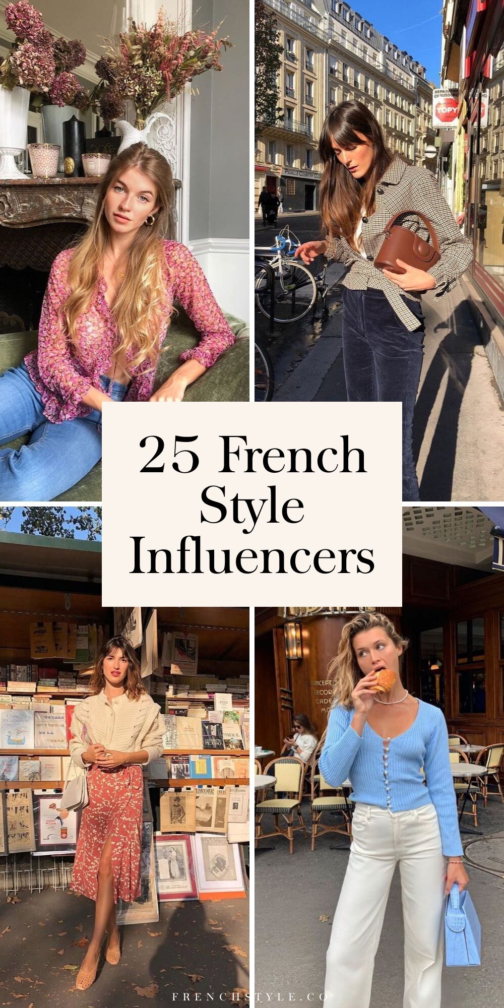 25 French Style Influencers to Know
